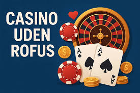 Casino Uden Casinoer Uden ROFUS - Din Guide til Ansvarligt Spil