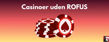 Casino Uden ROFUS Din Guide til De Bedste Spilmuligheder