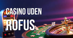 Danske Casino uden ROFUS Oplev Spilfriheden